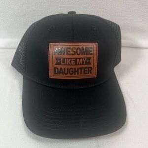 Black Cap with Brown Patch “Awesome Like My Daughter” Trucker Snap Back Hat. NWT